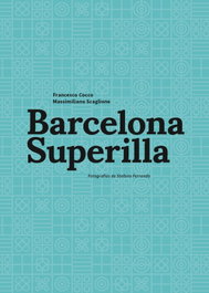 Barcelona Superilla, Francesco Cocco - AJUNTAMENT DE BARCELONA