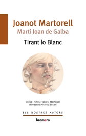 Tirant lo Blanc, BROMERA EDICIONS - BROMERA EDICIONS