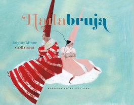 HADABRUJA, Brigitte Minne - BARBARA FIORE