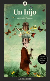 Un hijo, Palomas Pubill, Alejandro - LA GALERA