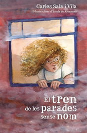EL TREN DE LES PARADES SENSE NON, Carles Sala I Vila - LA GALERA