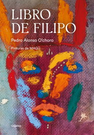 Libro de Filipo, Pedro Alonso O'choro - GRIJALBO