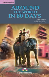 EXPRESS, AROUND THE WORLD IN 80 DAYS - CLASSIC READERS