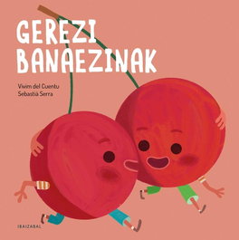 IBAIZABAL Gerezi banaezinak (Frutak eta barazkiak)