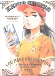 YOU HAVE NO REACTION, Keigo Shinzo - Milky Way