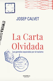 La carta olvidada, Josep Calvet - NAGRELA