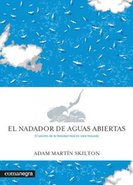 El nadador de aguas abiertas, Adam Martin Skilton - COMANEGRA