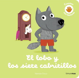 TIMUN MAS, El lobo y los siete cabritillos. Cuento con texturas