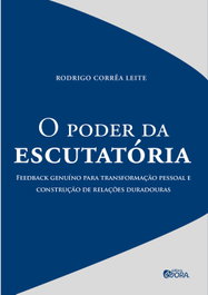O poder da escutatória, Rodrigo Corrêa Leite - EVORA