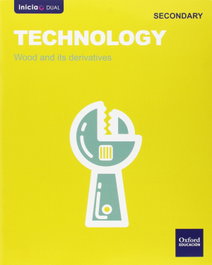 OXFORD UNIVERSITY PRESS Technology 1.º ESO Inicia Dual: Wood, VV.AA. - OXFORD UNIVERSITY PRESS