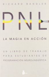 La magia en acción, Richard Bandler - SIRIO EDITORIAL