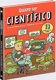 Albatros Ediciones, QUIERO SER CIENTIFICO, Stepanka Sekaninova