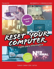 Reset your computer. Inglés para informática, Blanca Jimena Díaz Cuetos - Paraninfo