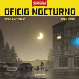 XERAIS, OFICIO NOCTURNO, Diego Ameixeiras - XERAIS