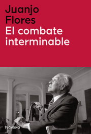 El combate interminable, Juan José Flores - NAVONA