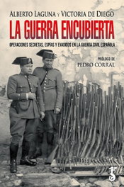 La guerra encubierta, Alberto Laguna y Victoria de Diego - ARZALIA EDICIONES