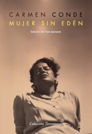 Mujer sin Edén, Carmen Conde - EDICIONES TORREMOZAS