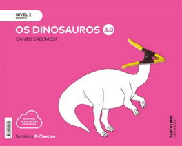OBRADOIRO, NIVEL 2 DINOSAURIO CANTO SABEMOS! 3.0 EDICION 2019 - VV.AA