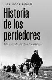 Historia de los perdedores, Íñigo Fernández, Luis E. - ESPASA CALPE