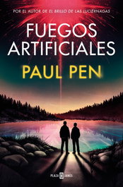 Fuegos artificiales, Paul Pen - PLAZA & JANES