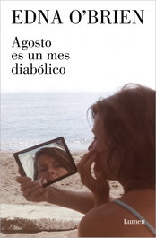 Agosto es un mes diabólico, Edna O'Brien - LUMEN