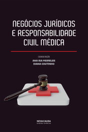 NEGOCIOS JURIDICOS E RESPONSABILIDADE CIVIL MEDICA, Isa Meireles - NOVA CAUSA
