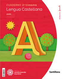 SANTILLANA, Cuaderno Lengua 2-1º Primaria Pauta - Construyendo Mundos 2023