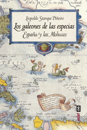 Los galeones de las especias, Leopoldo Stampa Piñeiro - EDAF EDITORIAL