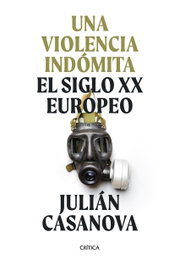 Una violencia indómita, Julián Casanova - CRITICA