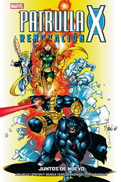 Panini España S.A. Patrulla-X: Renovación 02. Juntos de nuevo