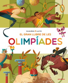 El gran llibre de les olimpíades, Veruska Motta - ANIMALLIBRES, S.L.
