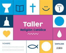 Santillana, Taller Religión Católica Nivel 1 - Santillana