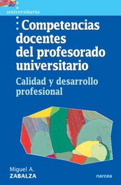 Competencias docentes del profesorado universitario, Miguel Angel Zabalza Beraza - NARCEA