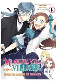 Yermo Ediciones Y Publicaciones, S.L. Mi nueva vida como villana 06 Todos los caminos me condenan