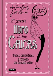 DESTINO INFANTIL, EL GRAN LIBRO DE LAS CHICAS - LA BANDA DE ZOE