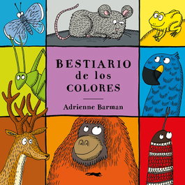 LIBROS DEL ZORRO ROJO Bestiario de los colores, Adrienne Barman