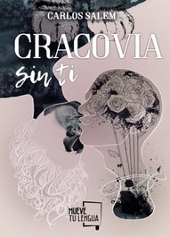 Cracovia sin ti, Carlos Salem - MUEVETULENGUA