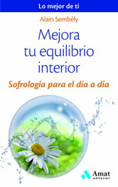 Mejora Tu Equilibrio Interior, Sembely - AMAT EDITORIAL