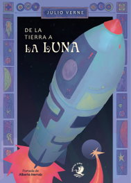 De la Tierra a la Luna, Julio Verne - ARDEA
