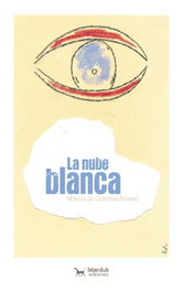 LA NUBE BLANCA, Mónica De Cristobal Álvarez