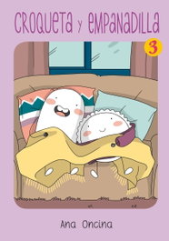 Ediciones La Cupula, S.L. Croqueta y Empanadilla Vol. 03, Ana Oncina