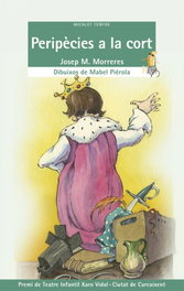 Peripècies a la cort, Josep M. Morreres - BROMERA EDICIONS