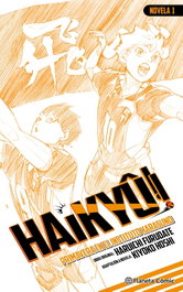 Haikyû!! (Novela) nº 01, Haruichi Furudate - PLANETA COMICS
