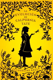 La evolución de Calpurnia Tate, Jacqueline Kelly - ROCA EDITORIAL