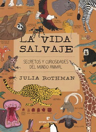 La vida salvaje, Julia Rothman - ERRATA NATURAE