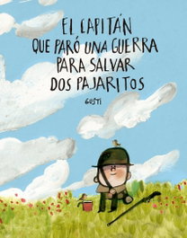 NUBEOCHO, El capitán que paró una guerra para salvar dos pajaritos