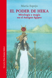 SIRUELA, El poder de Heka - María Espejo