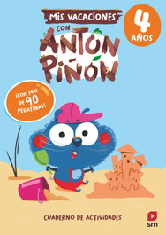 SM, Mis vacaciones con Antón Piñón 4 años