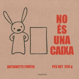 KALANDRAKA, NO ES UNA CAIXA, VV.AA. - KALANDRAKA
