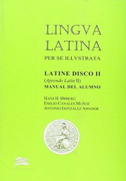 CULTURA CLASICA, Latine disco II (Guía Alumno Avanzado 2º Bach/Univ) - CULTURA CLASICA